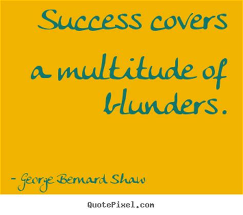 Success Covers A Multitude Of Blunders T-Shirts Redbubble