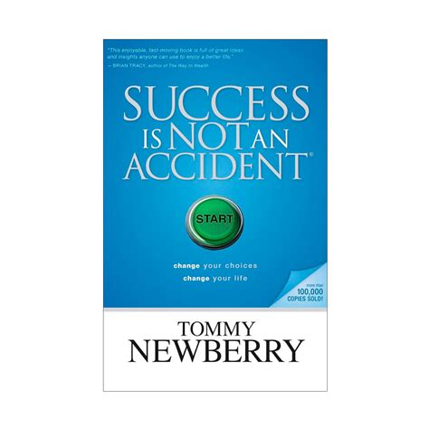 Success Is Not An Accident