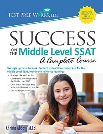 Full Download Success On The Middle Level Ssat By Christa B Abbott M Ed