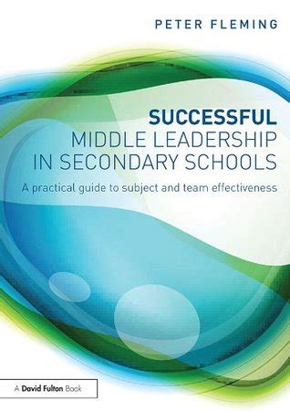 Successful middle leadership in secondary schools a practical guide to subject and team effectiveness david fulton books. - Verdammt, wer hat das klavier erfunden?.