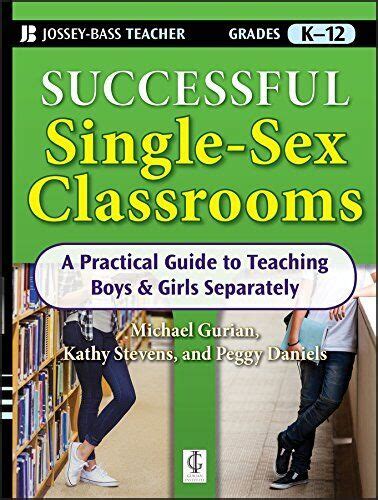 Successful single sex classrooms a practical guide to teaching boys and girls separately. - Epidemiologia, serviços e tecnologias em saúde.