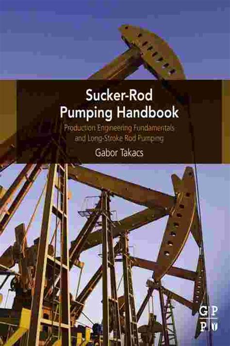 Sucker rod pumping handbook by gabor takacs. - Vw golf c mk1 download free manual.