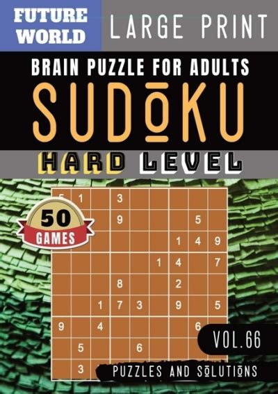 Read Online Sudoku Hard Future World Activity Book  50 Sudoku Difficult Puzzles And Solutions For Expert Large Print Sudoku Puzzles Book Large Print Vol51 By Alison Gobble