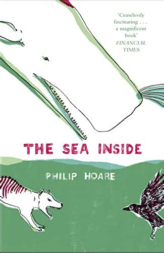 Summary and reviews of The Sea Inside by Philip Hoare