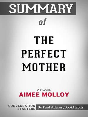 Summary of The Perfect Mother: A Novel by Paul Adams - Scribd