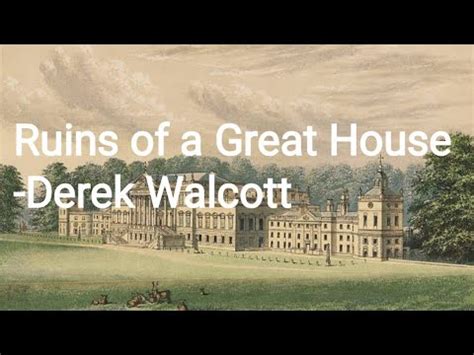 Summary of ruins of a great house by walcott. - La guida di horsemanaposs per virare e equipaggiare forma e funzionalità.