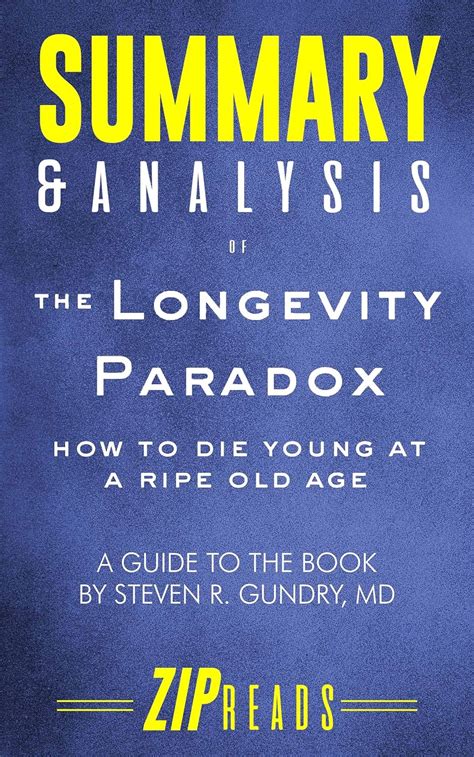 Download Summary Of The Longevity Paradox How To Die Young At A Ripe Old Age By High Speed Reads