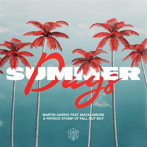 Summer Days - Martin Garrix
