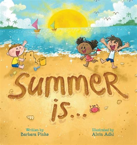 Summer Is...