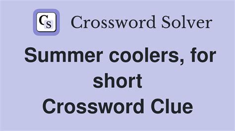 Coolers, for short. Crossword Clue Here is the solution 