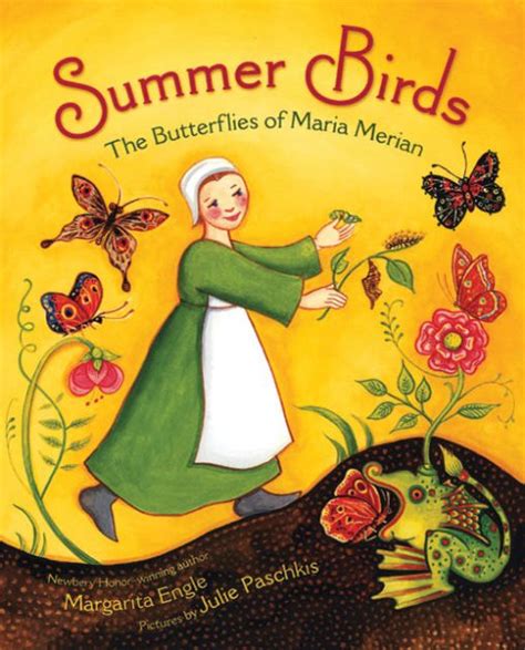 Read Online Summer Birds The Butterflies Of Maria Merian By Margarita Engle