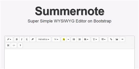 Summernote plugins list.  Simple UI Interative WYSIWYG editing Handy integration with server I a...