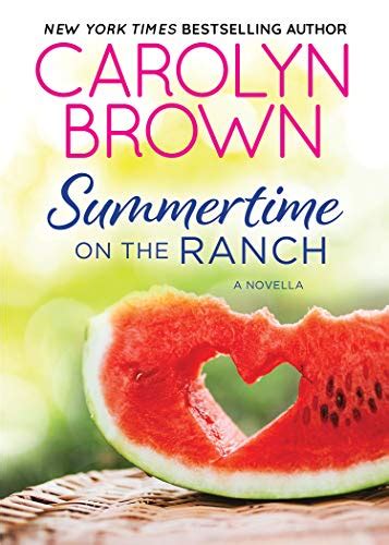 Summertime on the Ranch by Carolyn Brown Goodreads