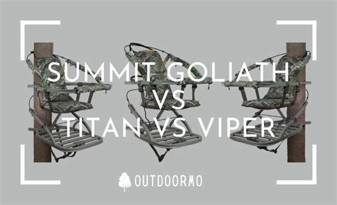 Summit Goliath vs Titan vs Viper 3 Top Treestands Compared