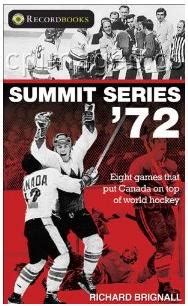 Full Download Summit Series 72 Eight Games That Put Canada On Top Of World Hockey By Richard Brignall