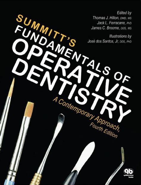 Full Download Summitts Fundamentals Of Operative Dentistry A Contemporary Approach By Thomas J Hilton