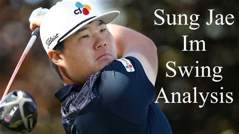 Sung jae im swing. Rick Gehman is joined by Kyle Porter and Greg DuCharme to break down Sungjae Im's victory at the 2021 Shriners Children's Open. Follow & listen to The First Cut on Apple Podcasts and Spotify . 