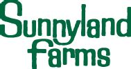 The above Sunnyland Farm Coupon offers are at present the top over the web. CouponAnnie can help you save big thanks to the 4 active offers regarding Sunnyland Farm Coupon. There are now 0 promotion code, 4 deal, and 1 free delivery offer. For an average discount of 5% off, consumers will enjoy the greatest savings up to 5% off.. 