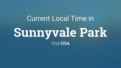 Sunnyvale time zone. Things To Know About Sunnyvale time zone. 