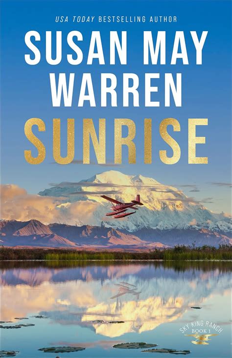 Sunrise (Sky King Ranch Book #1) Kindle Edition