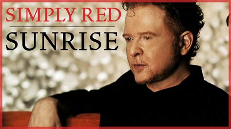 Sunrise - Simply Red - Cifra Club