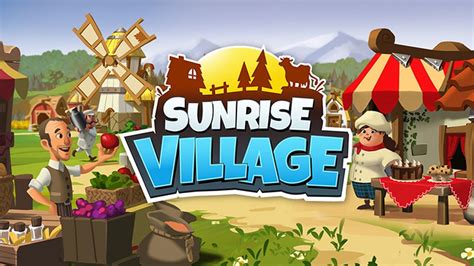 Sunrise Village Beginner’s Guide: Tips, Tricks  Level Winner.