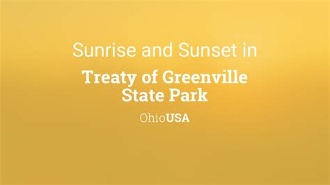 Sunrise and sunset times in Treaty of Greenville State Park, July …