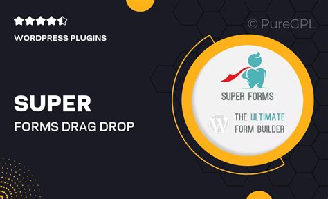 Super Forms Drag & Drop Form Builder v4.9.555 GPL Vault