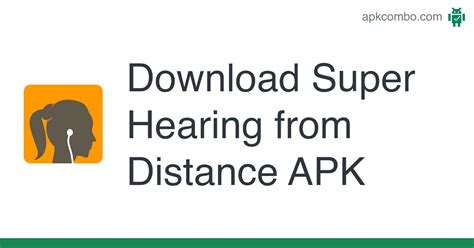 Super Hearing from Distance - Android App - Free Download