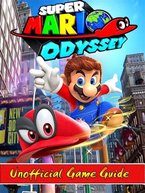Super Mario Odyssey Guide Game Walkthrough Tips Tricks And More