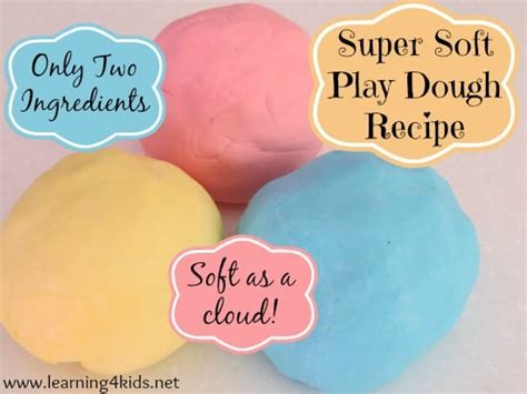 Super Soft Play Dough Recipe Learning 4 Kids