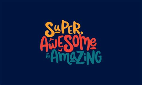 Super awesome and amazing. Things To Know About Super awesome and amazing. 