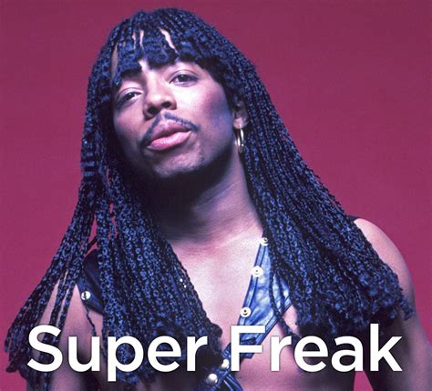 Super freak. Super Freak: 10 Mad Facts About Rick James 1. Rick nearly didn’t release “Super Freak,” the record that was famously sampled by MC Hammer. The punk-funker reckoned it was too cheesy to put ... 