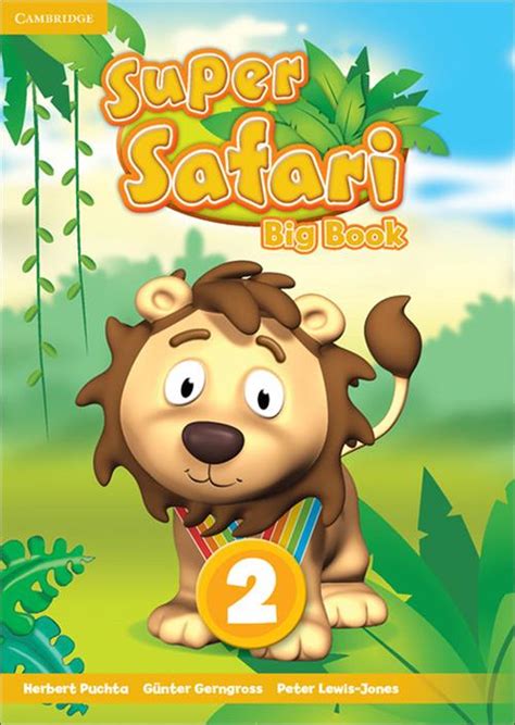 Super safari level 2 big book. - Digital genres new literacies and autonomy in language learning.