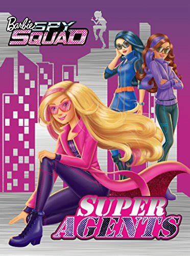 Full Download Super Agents Barbie Spy Squad By Ulkutay  Co