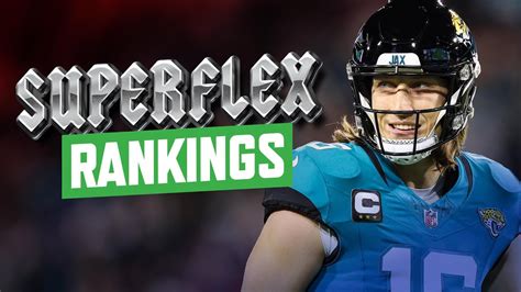 Superflex rankings dynasty. Top Dynasty Superflex Rankings. The below rankings are intended as a guide for PPR formats. They do not take into account individual league rules and setups. … 