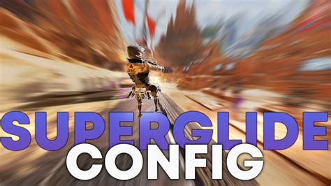 Superglide config. A Super Glide in Apex Legends is a pro movement trick that allows you to launch far into the air and slide a great distance after climbing up a ledge. This trick can be used to trick enemies mid-fight, escape with ease, or push in on enemies quickly. How to Super Glide in Apex Legends. First off, the rules and requirements of performing a … 