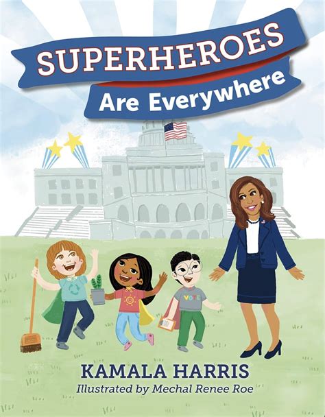 Read Superheroes Are Everywhere By Kamala Harris