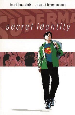 Read Online Superman Secret Identity By Kurt Busiek