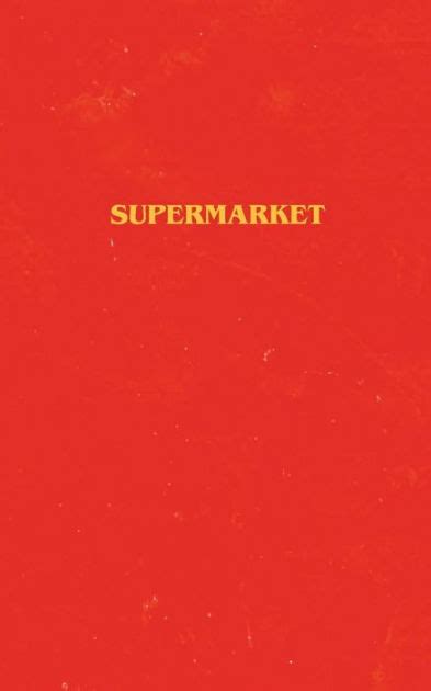 Read Online Supermarket By Bobby Hall