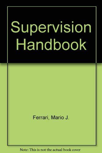 Supervision handbook by mario j ferrari. - Case 580e tractor loader backhoe service manual.