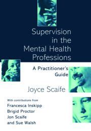 Supervision in the mental health professions a practitioners guide. - Sur les traces de mamadou koulibaly.