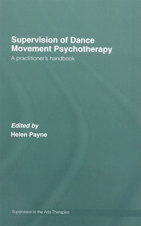 Supervision of dance movement psychotherapy a practitioner s handbook supervision in the arts therapies. - Heaven and hell by phil jarratt.