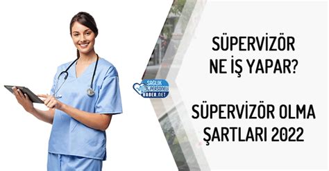 Supervisor Ne İş Yapar.