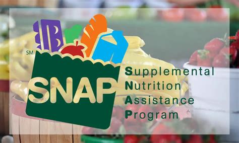 Supplemental Nutrition Assistance Program (SNAP) – …