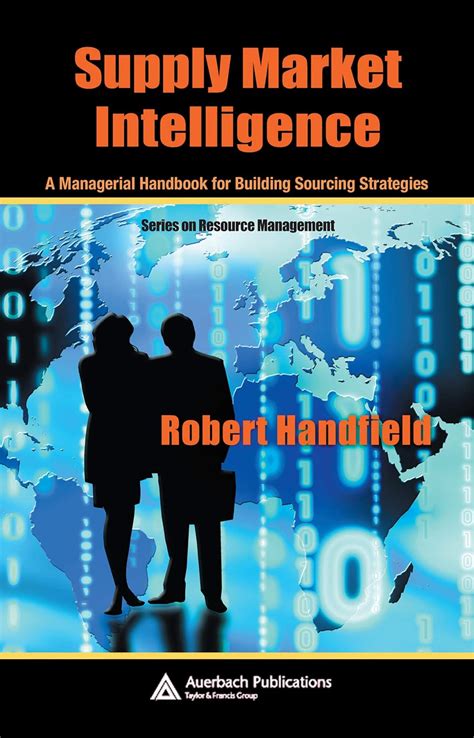 Supply market intelligence a managerial handbook for building sourcing strategies resource management. - Botswana immigration laws and regulations handbook strategic information and basic laws world business law library.