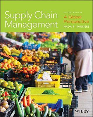Full Download Supply Chain Management A Global Perspective 2Nd Edition By Nada R Sanders