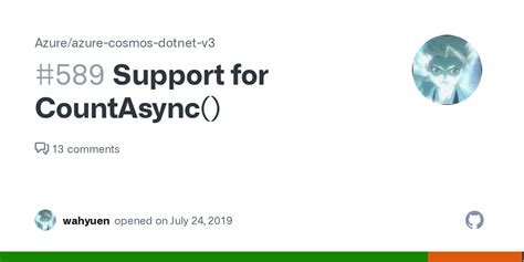 Support for CountAsync() · Issue #589 · Azure/azure-cosmos …