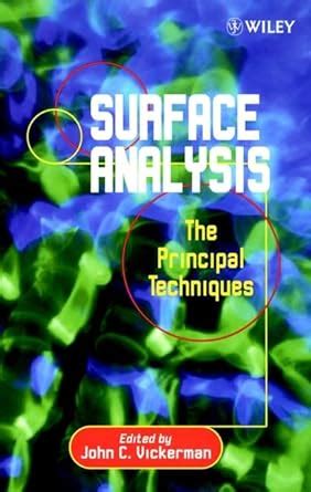 Download Surface Analysis The Principal Techniques By John C Vickerman