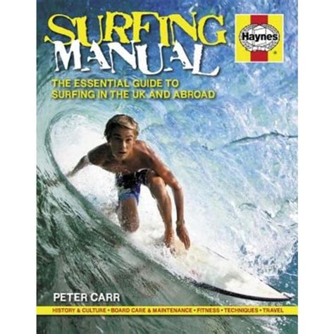 Surfing manual the essential guide to surfing in the uk and abroad. - I got to keep on moving.
